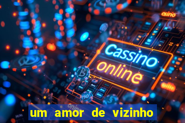 um amor de vizinho karen santos pdf